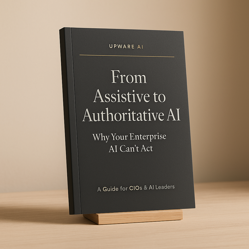 From Assistive to Actionable AI — Upware AI Ebook